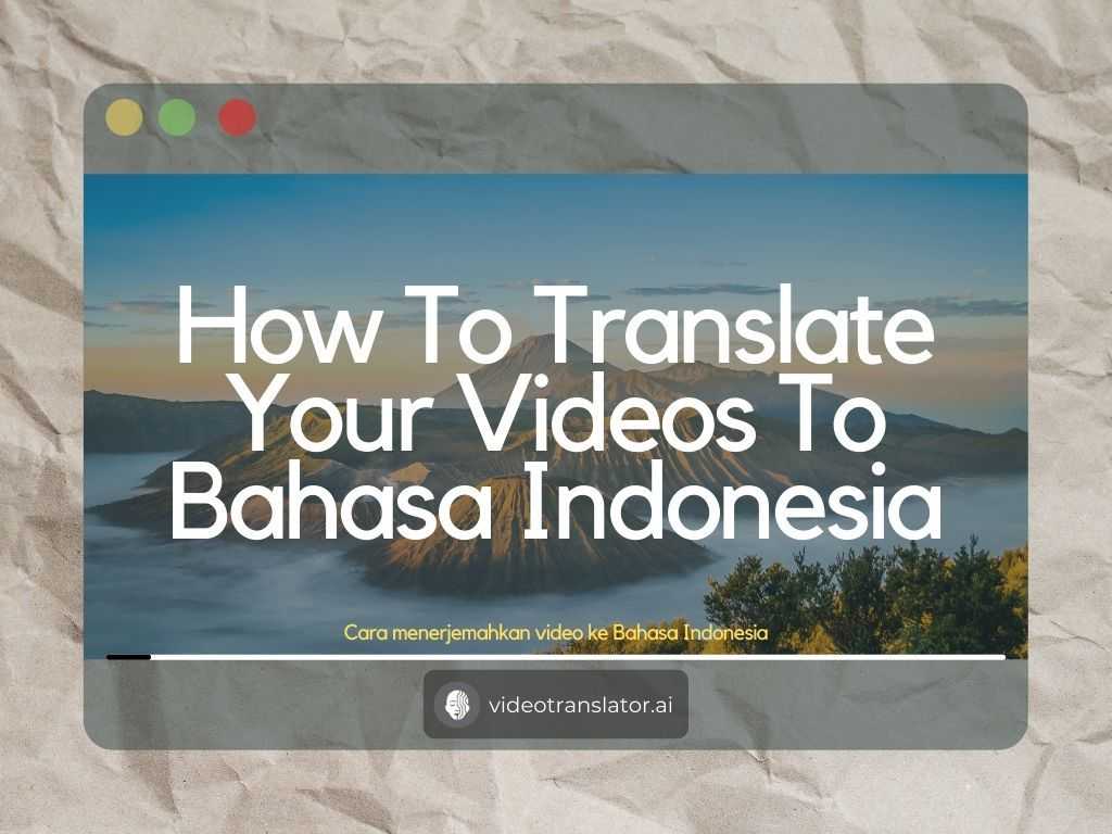 How To Translate Your Videos To Bahasa Indonesia