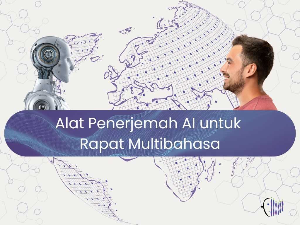 Alat Penerjemah AI untuk Rapat Multibahasa