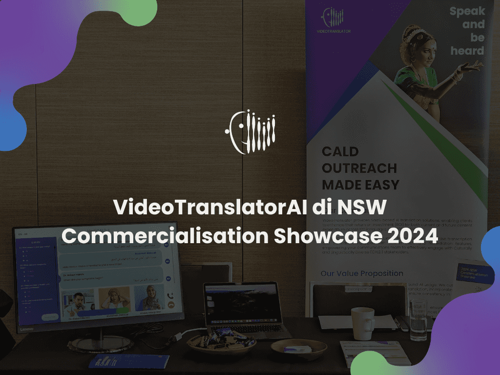 VideoTranslatorAI di NSW Commercialisation Showcase 2024