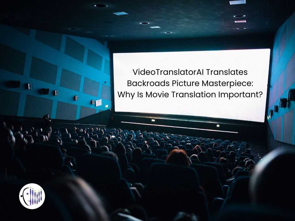 VideoTranslatorAI Translates 'Chasing the Bono' - A Backroads Picture Masterpiece