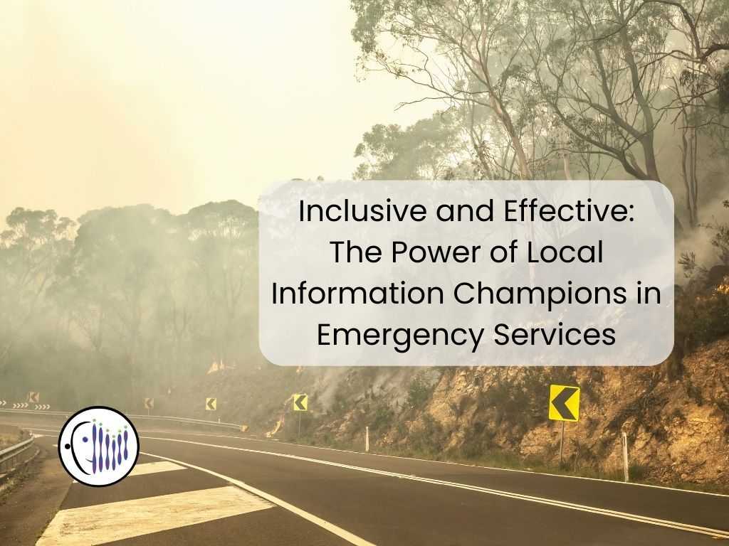 Inclusive and Effective: The Power of Local Information Champions in Emergency Services