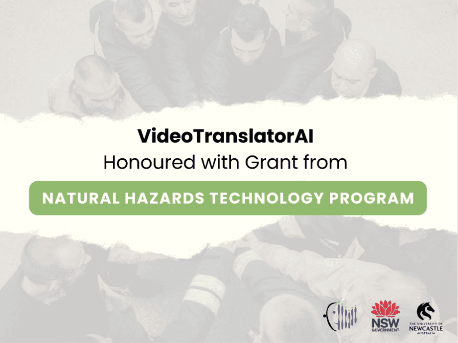 VideoTranslatorAI Honoured with Grant from the Natural Hazards Technology Program!