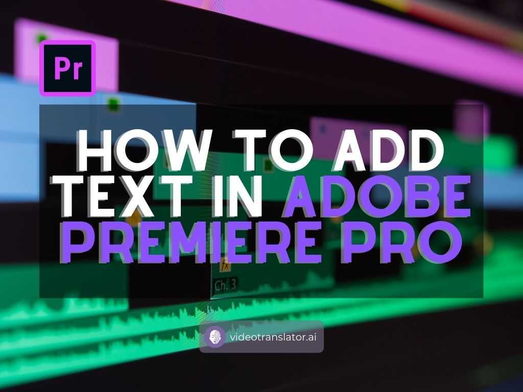How To Add Text In Adobe Premiere Pro