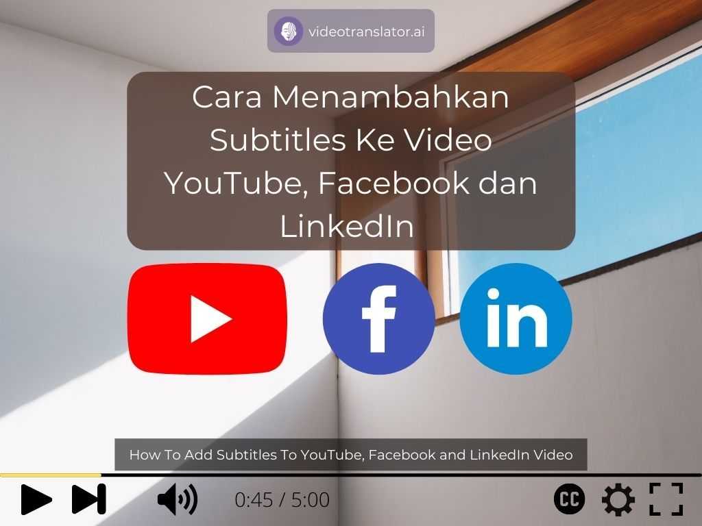 Cara Menambahkan Subtitle Ke Video Kalian Di YouTube, Facebook dan LinkedIn