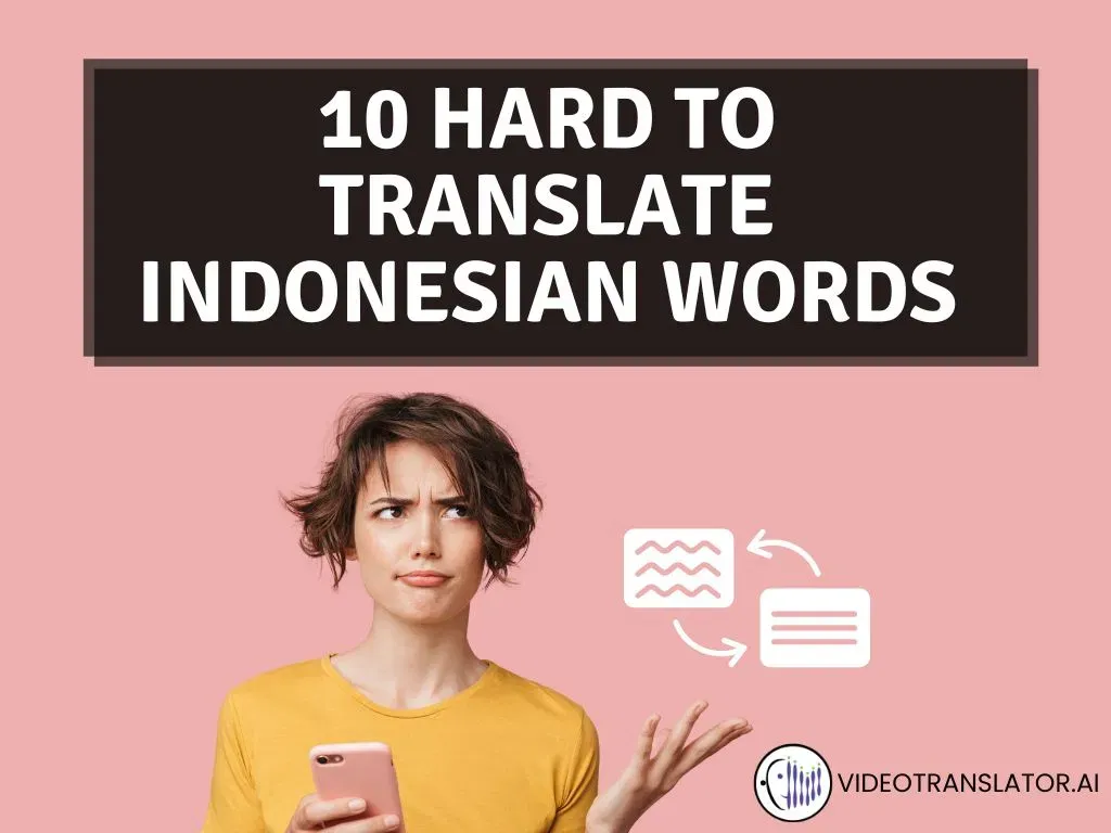 10 Hard to Translate Indonesian Words