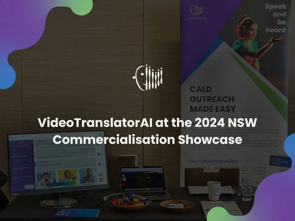 VideoTranslatorAI at the 2024 NSW Commercialisation Showcase