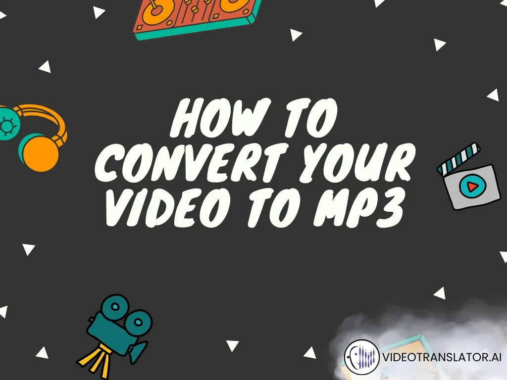 4 Easy Ways To Convert Your Video To Mp3